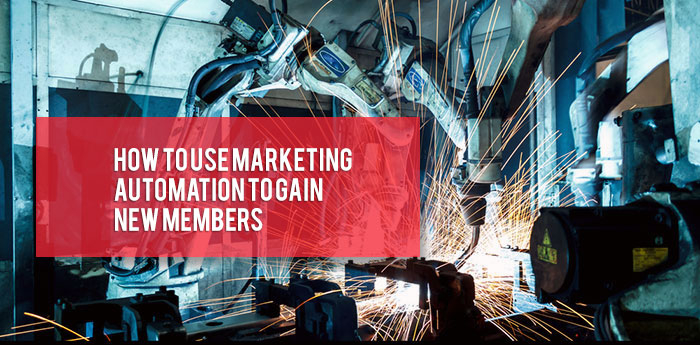 How-to-Use-Marketing-Automation-to-Gain-New-Members