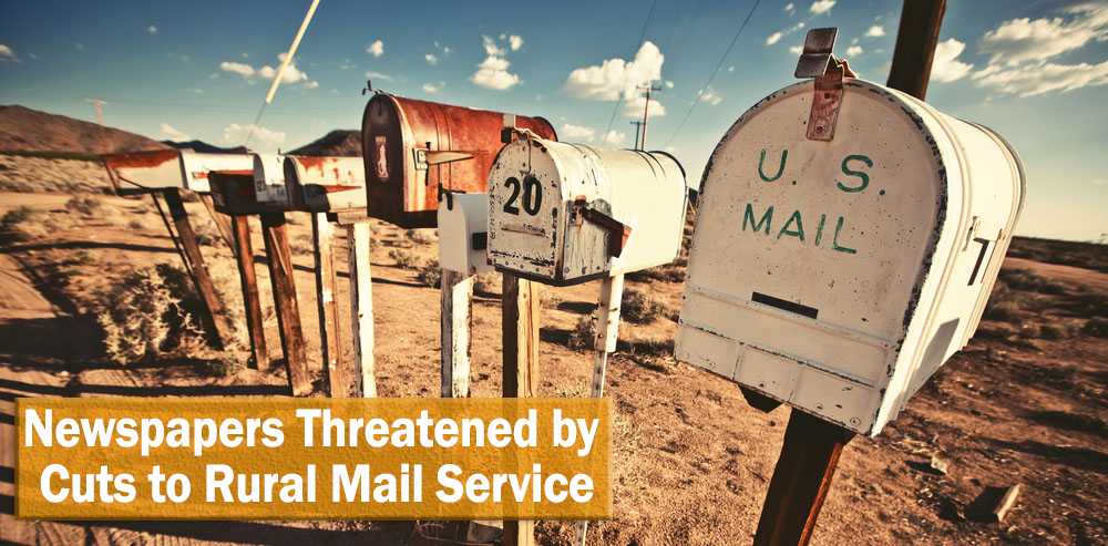Newspapers Threatened by Cuts to Rural Mail Service