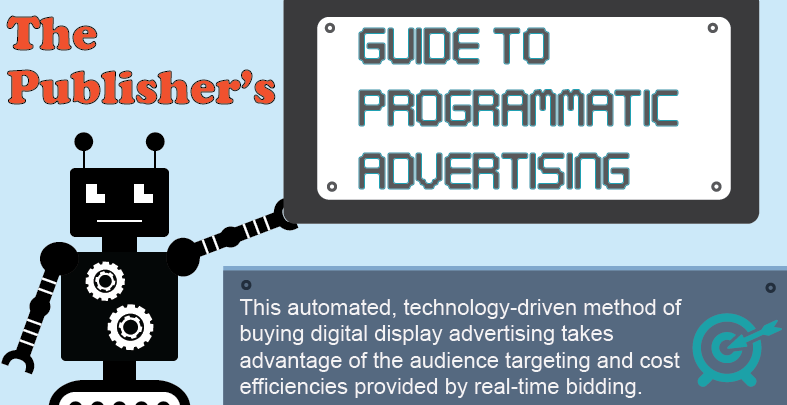 The publisher's guide to programmatic advertising
